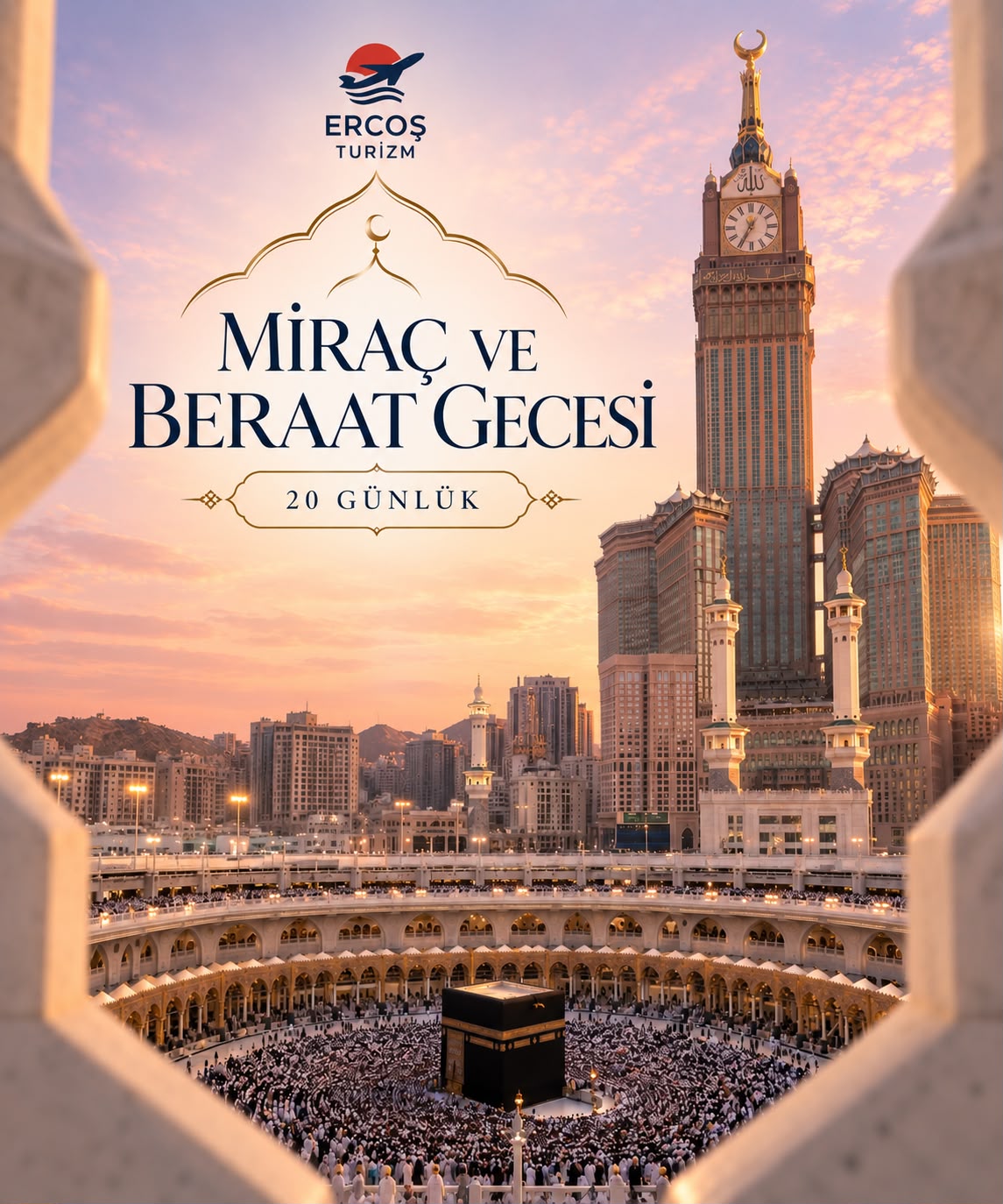 Miraç ve Berat Gecesi Umresi – Ercoş Turizm afişi